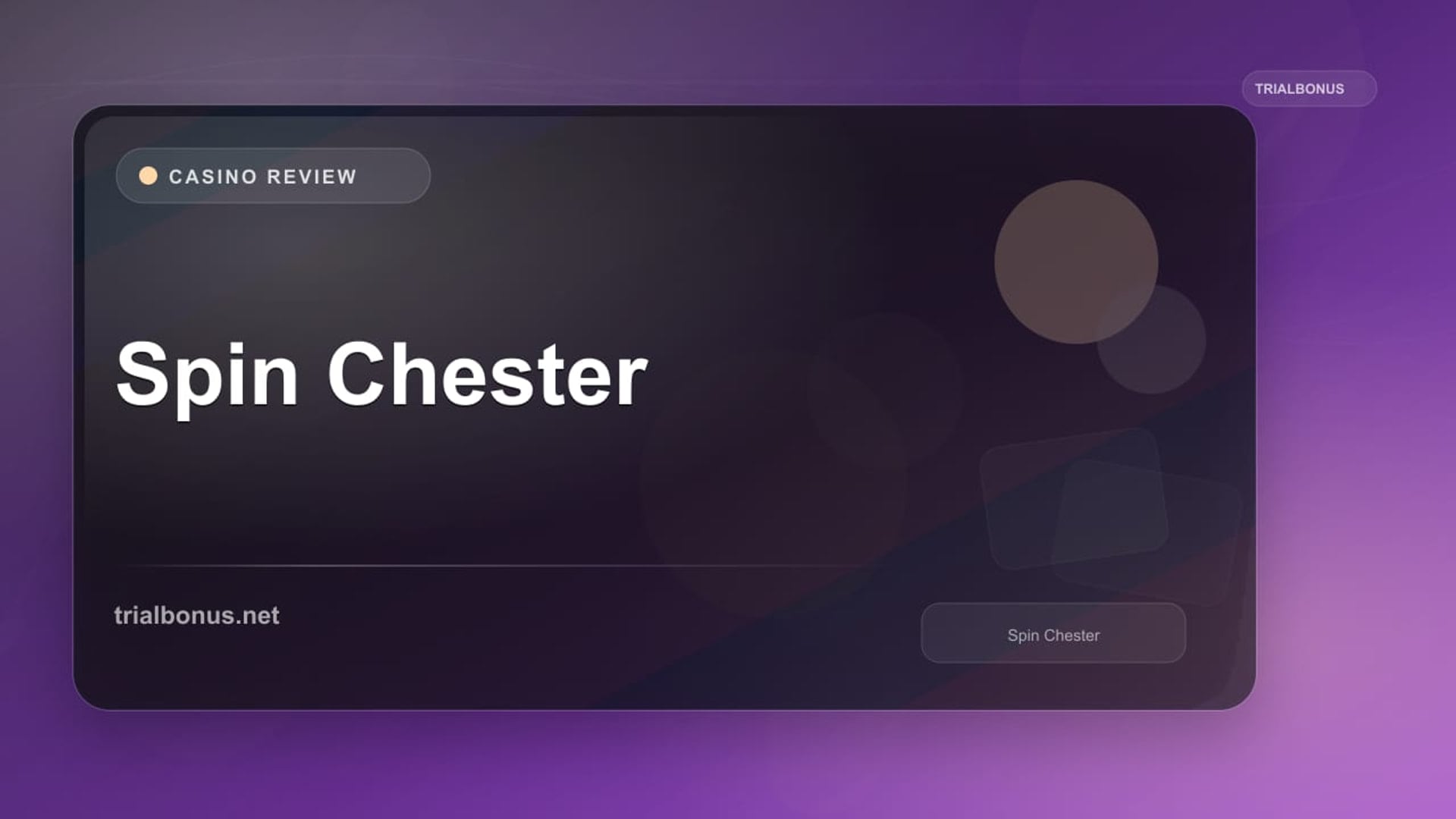 Spin Chester review