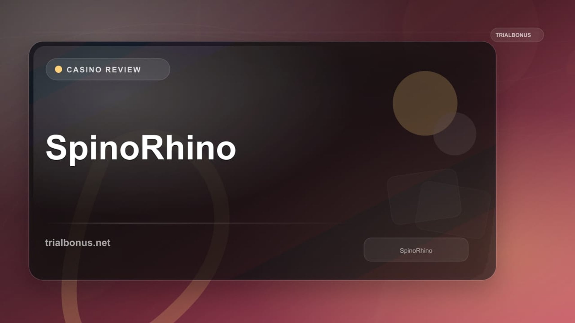 SpinoRhino review