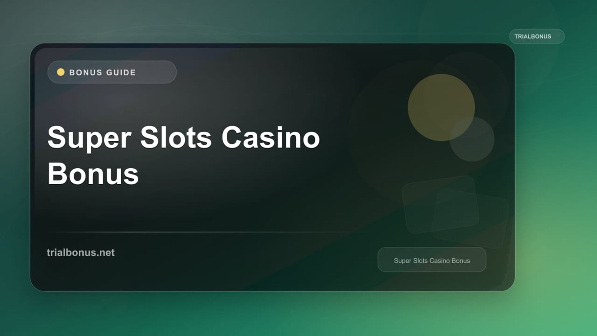 Super Slots Casino Bonus review