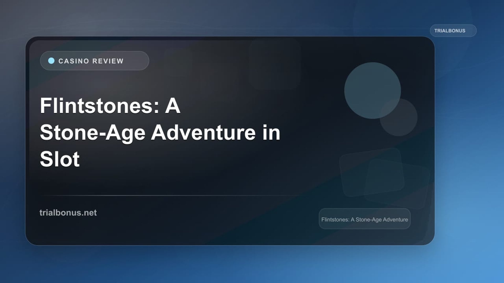 Flintstones: A Stone-Age Adventure in Slot Gaming review