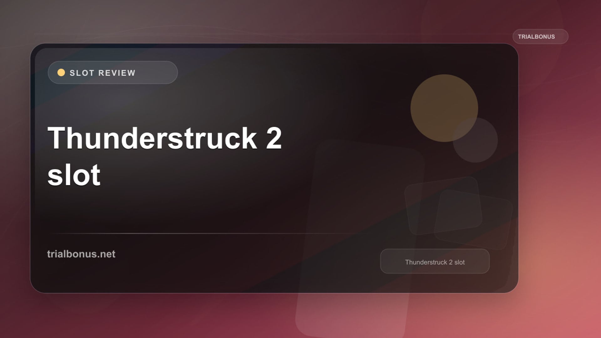 Thunderstruck II Slot review
