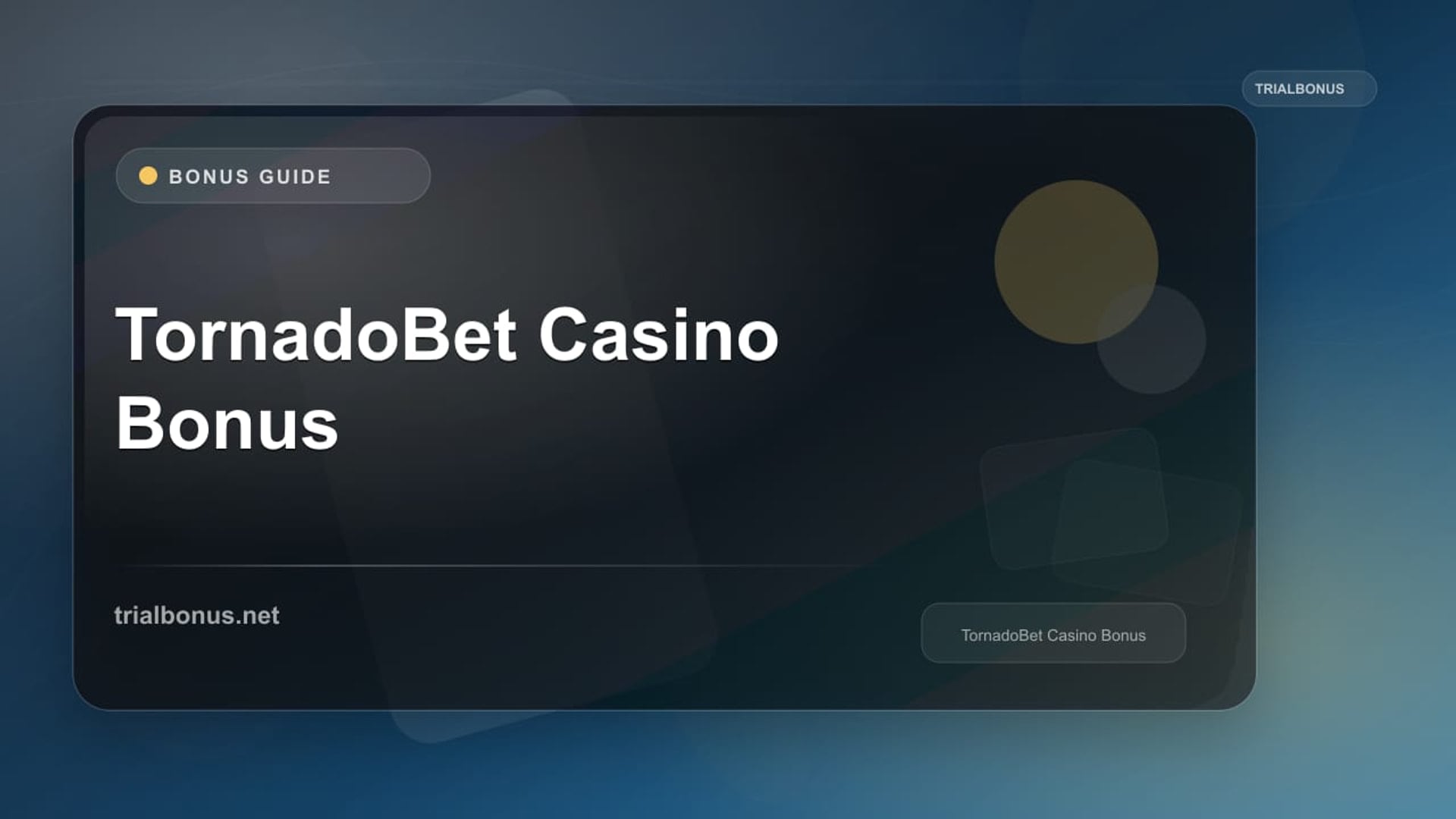 TornadoBet Casino Bonus review