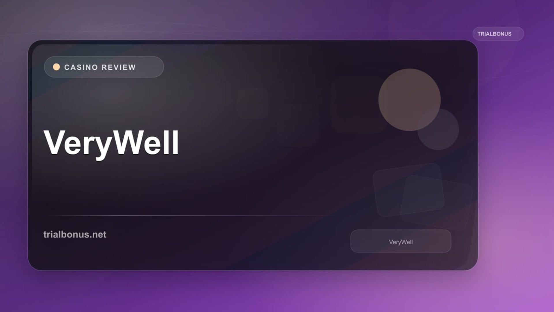 VeryWell review