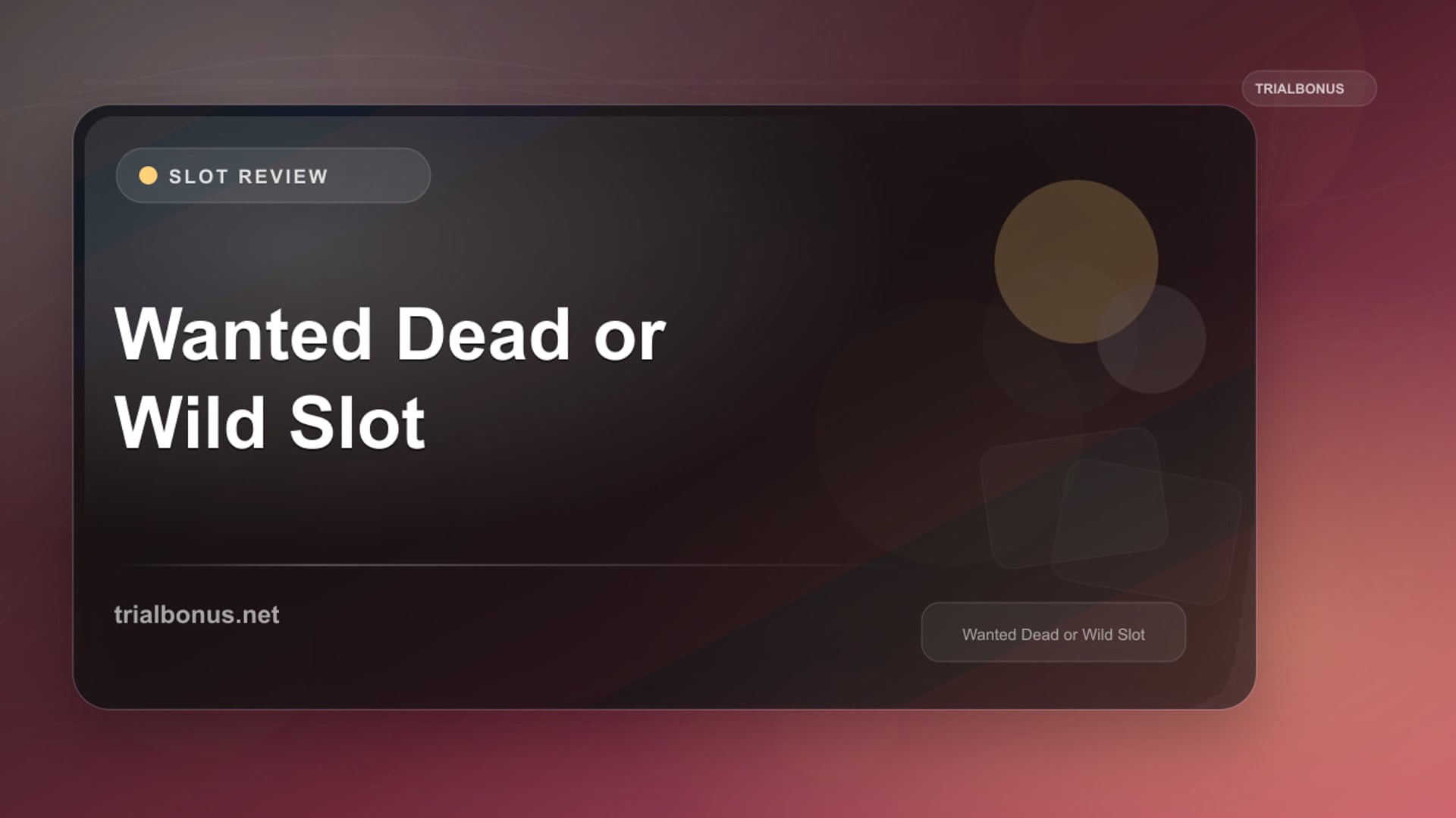 Wanted Dead or a Wild Slot UK review