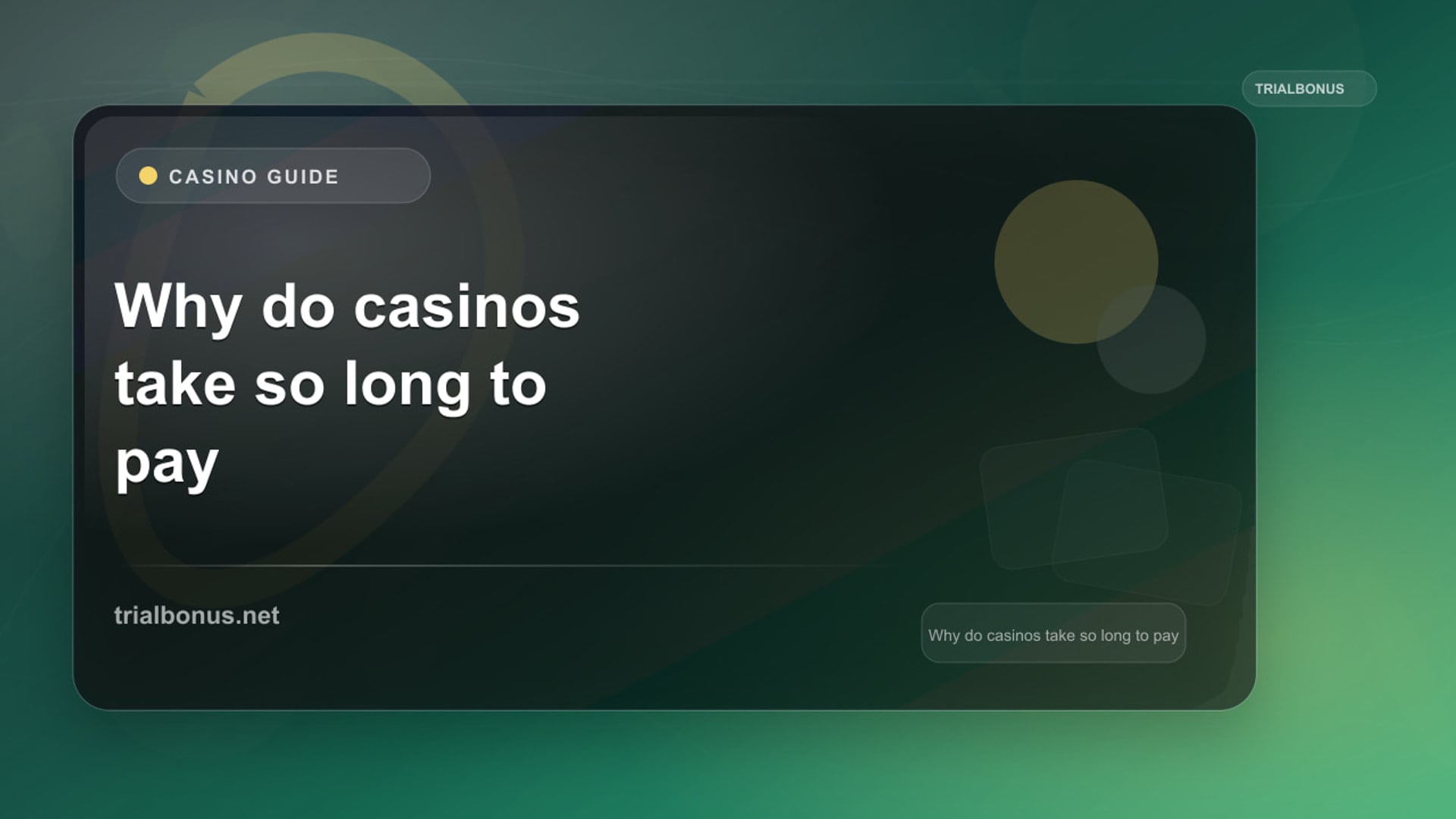 Why do casinos take so long to pay out UK Guide review