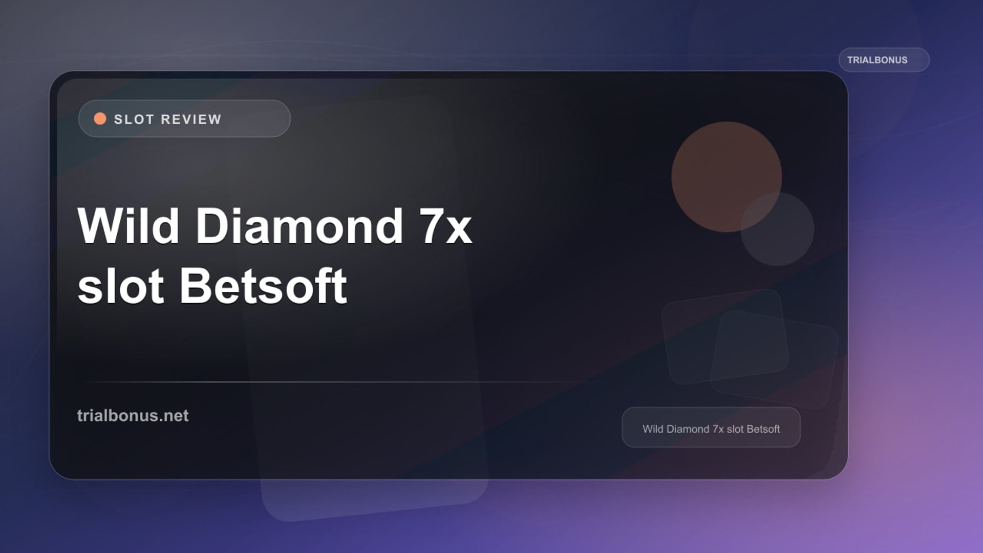 Wild Diamond 7x Slot: What to Check Before Playing review