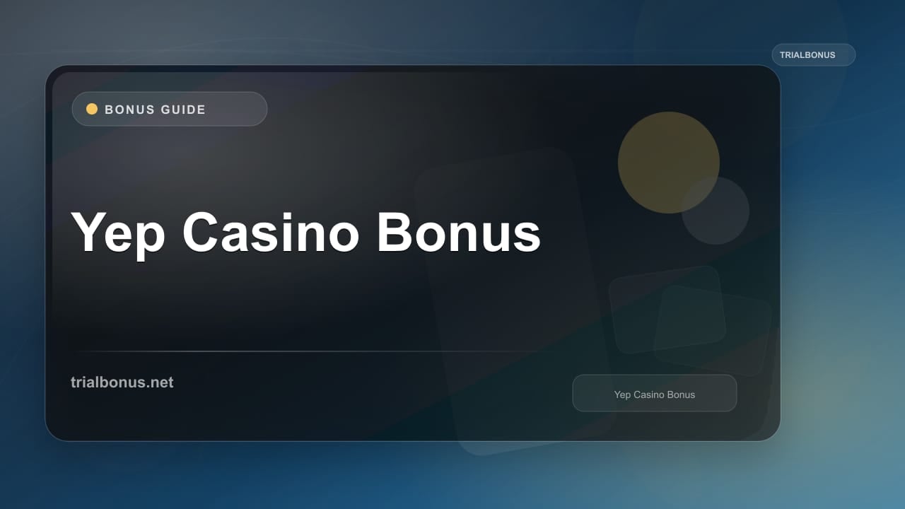 Yep Casino Bonus review