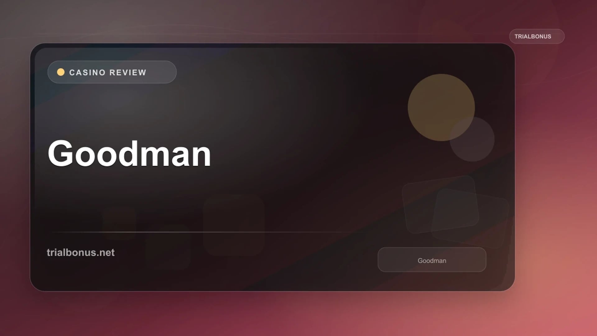 Goodman Review review