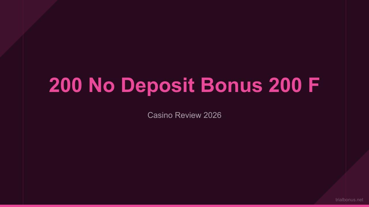 $200 No Deposit Bonus 200 Free Spins Real Money review
