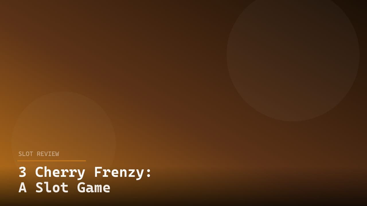 3 Cherry Frenzy: A Slot Game review