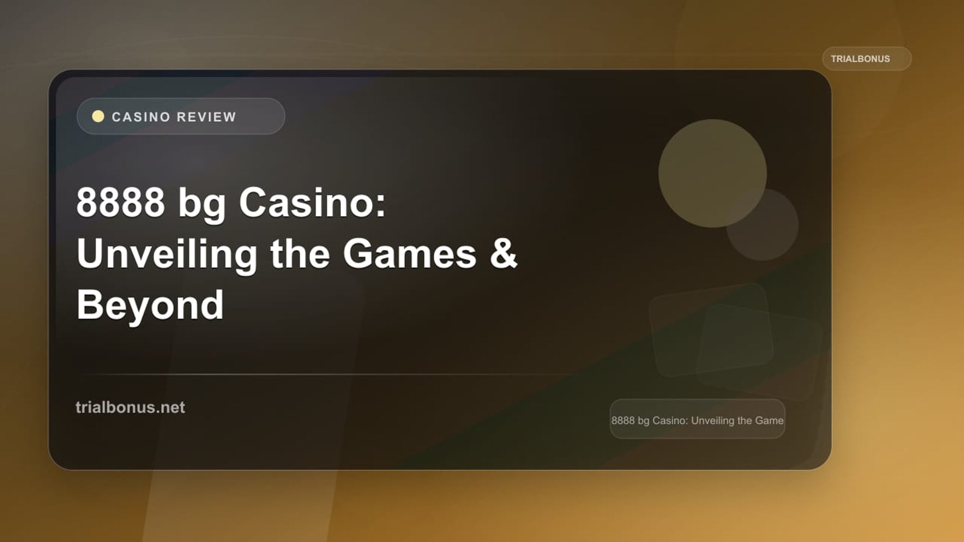 8888 bg Casino: Unveiling the Games & Beyond review