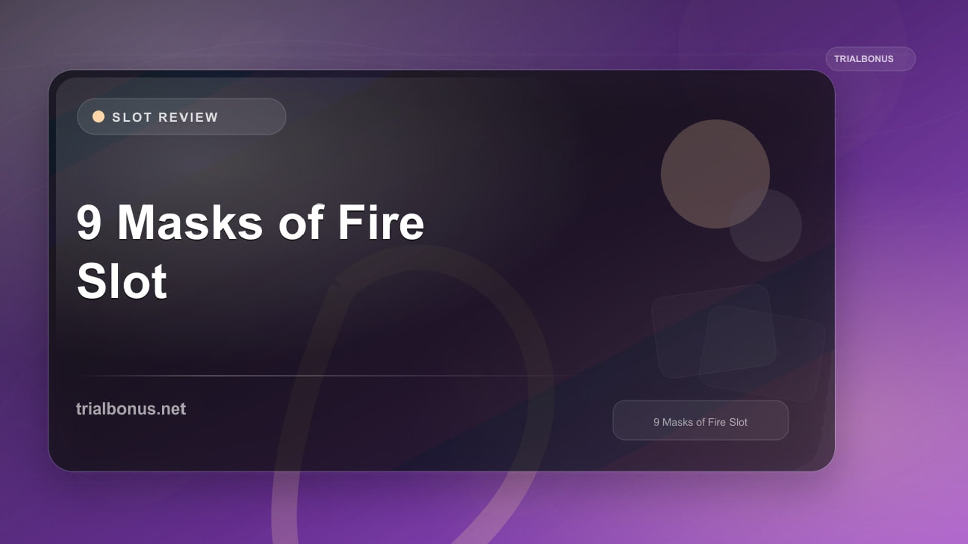 9 Masks of Fire Slot review