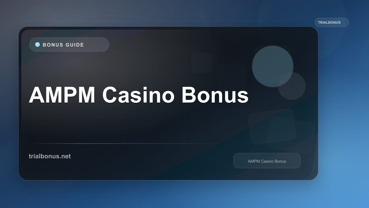 AMPM Casino Bonus review