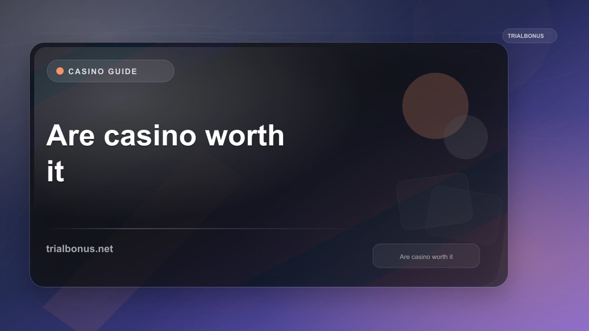 Are casino bonuses worth it Guide review