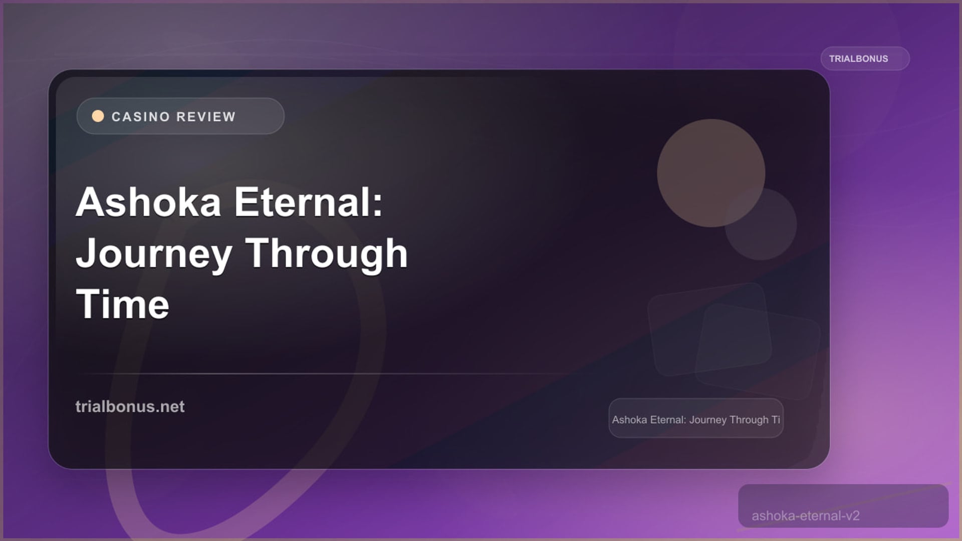 Ashoka Eternal: A Journey Through Time and Myth review