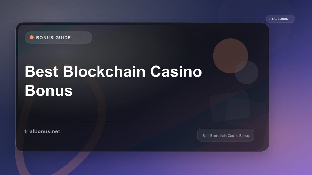 Best Blockchain Casino Bonus review