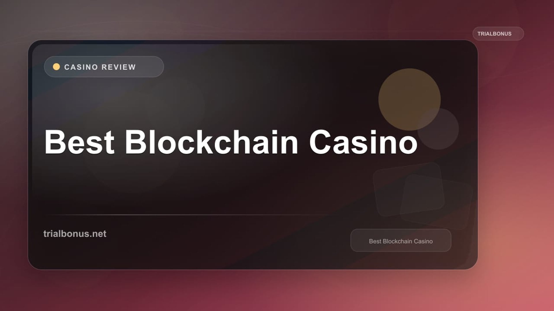 Best Blockchain Casino review