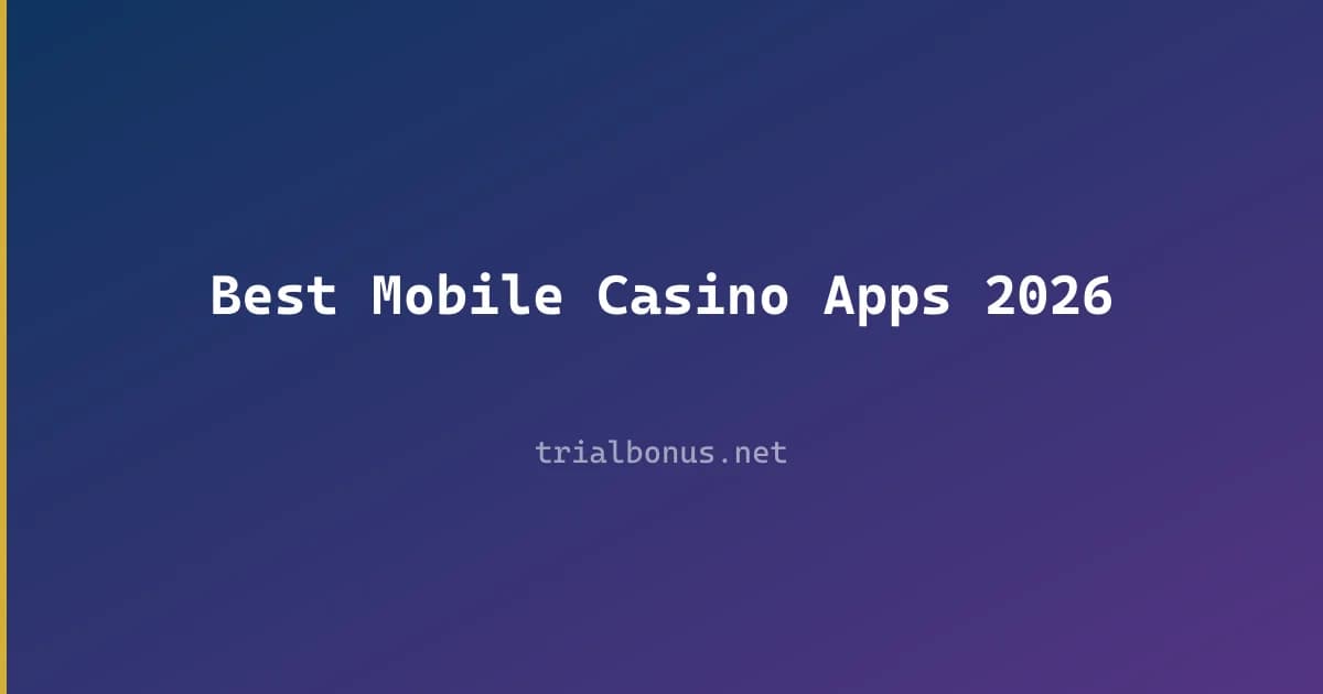 Best Mobile Casino Apps 2026 review