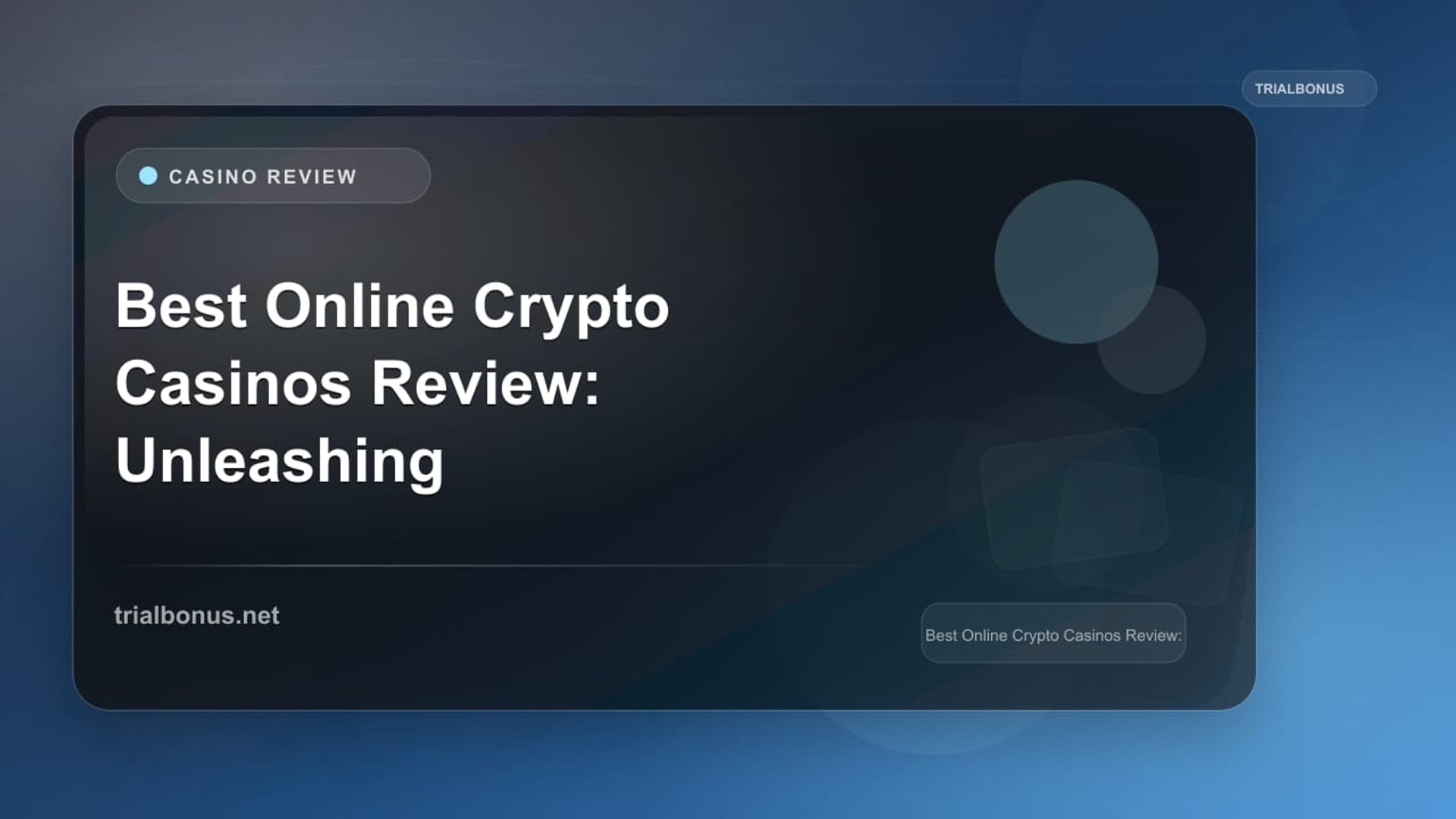 Best Online Crypto Casinos Review: Unleashing the Future of Gambling review