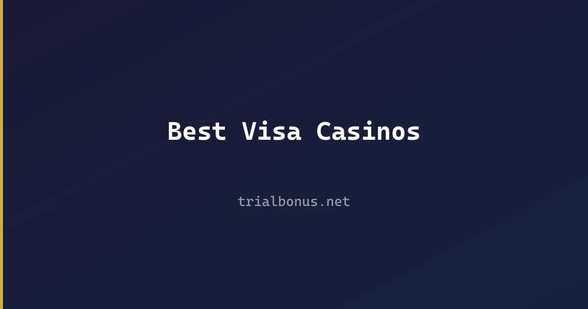 Best Visa Casinos