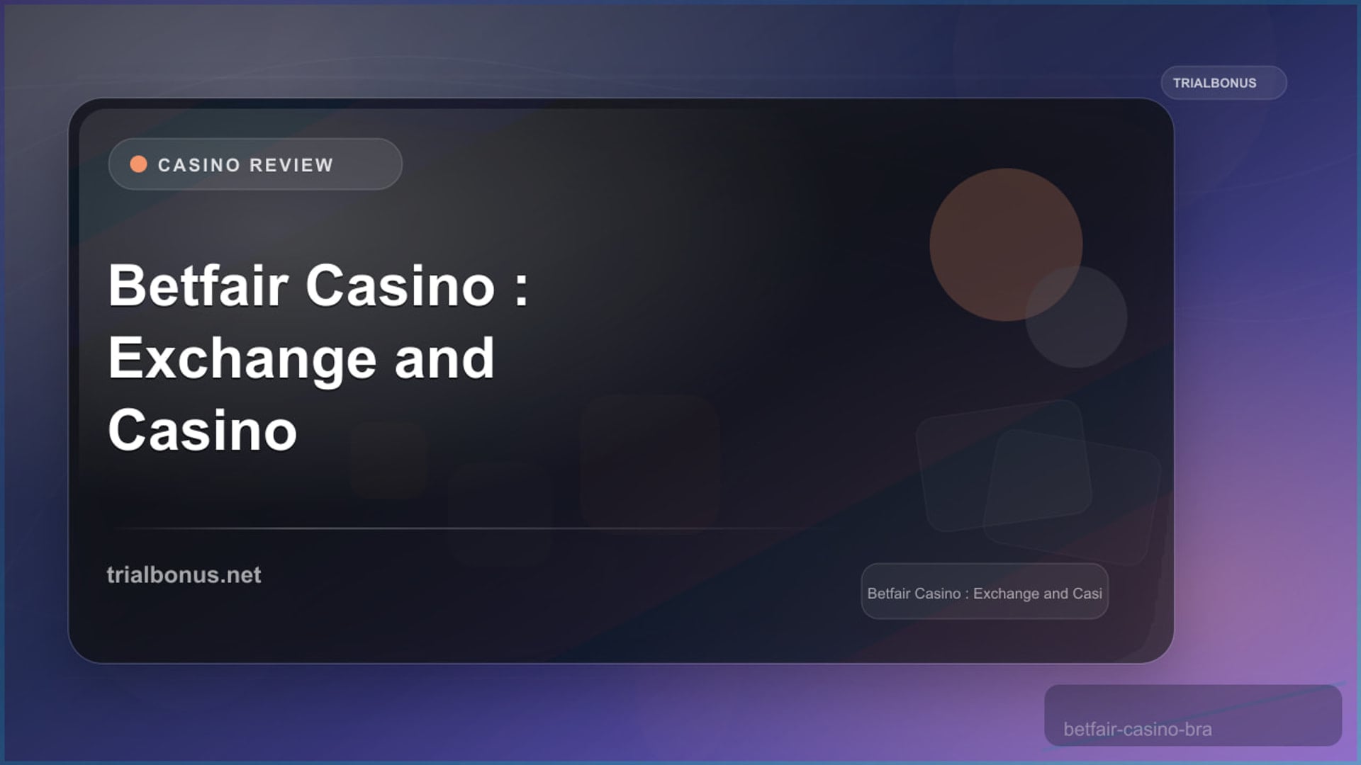 Betfair Casino Guide: Terms and Safer-Gambling Checks review