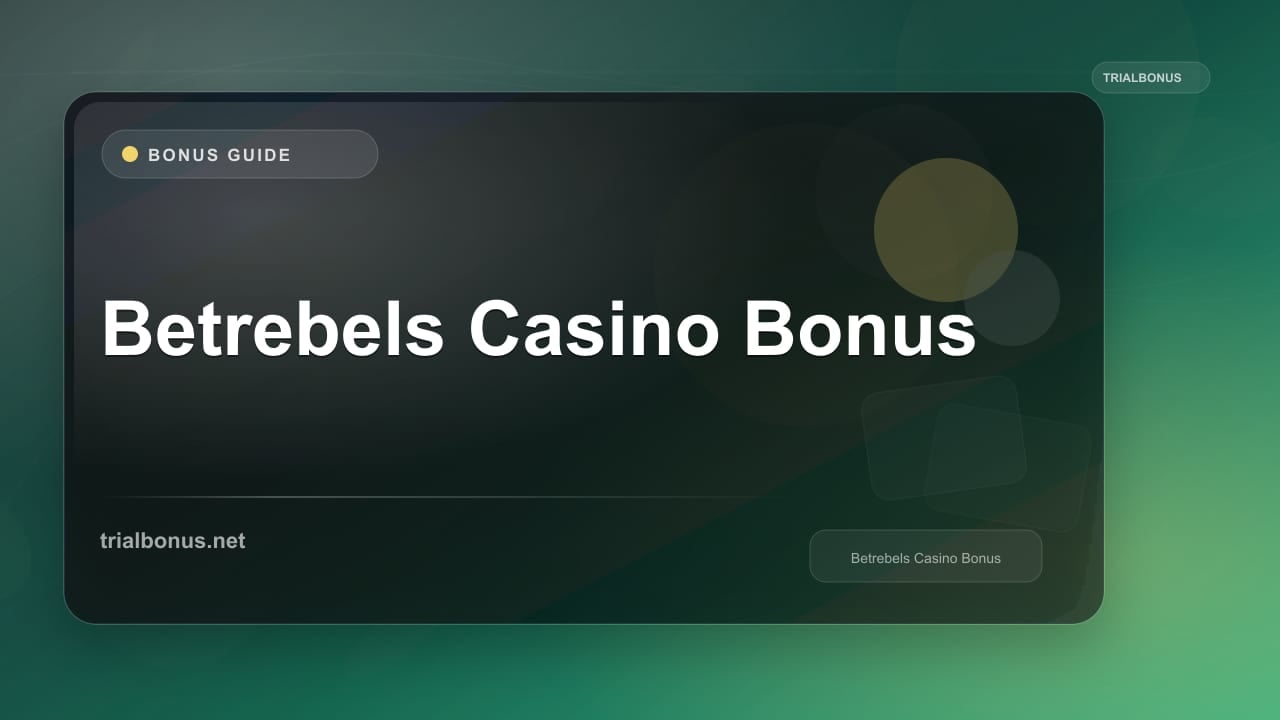 Betrebels Casino Bonus review