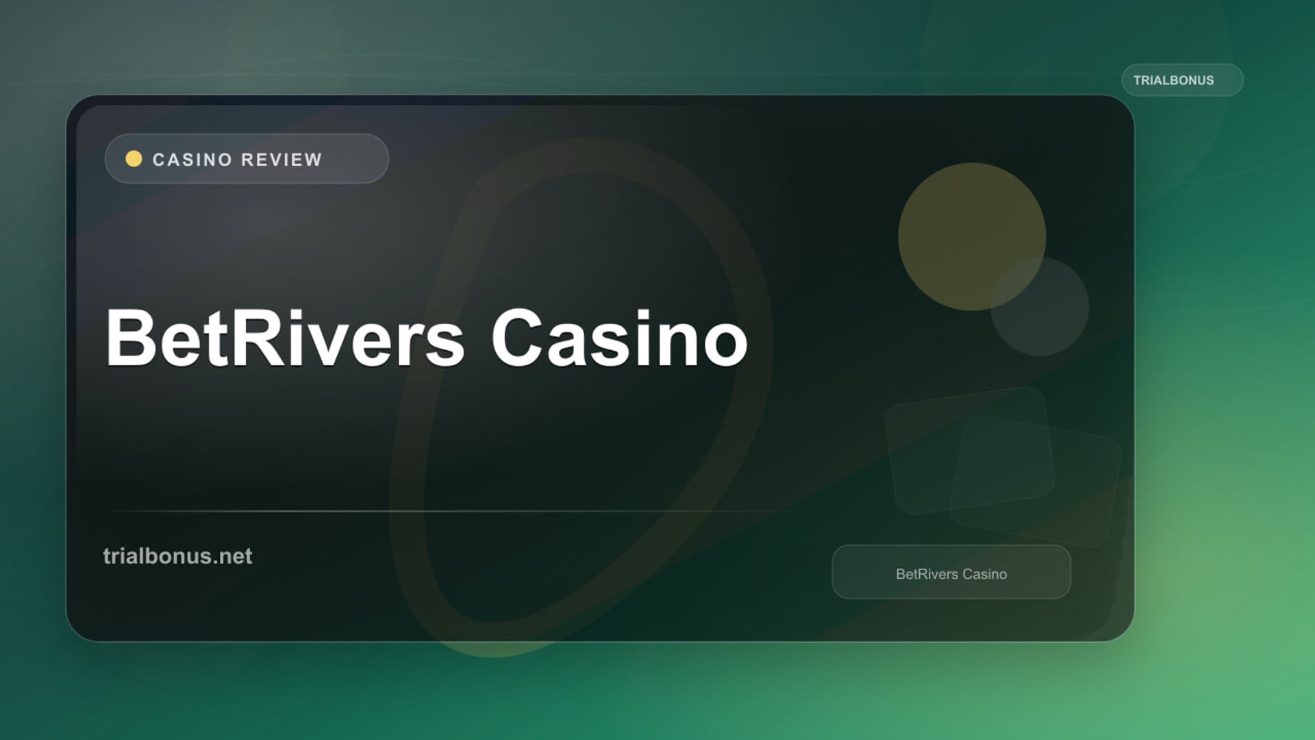 BetRivers Casino: West Virginia Terms Check review