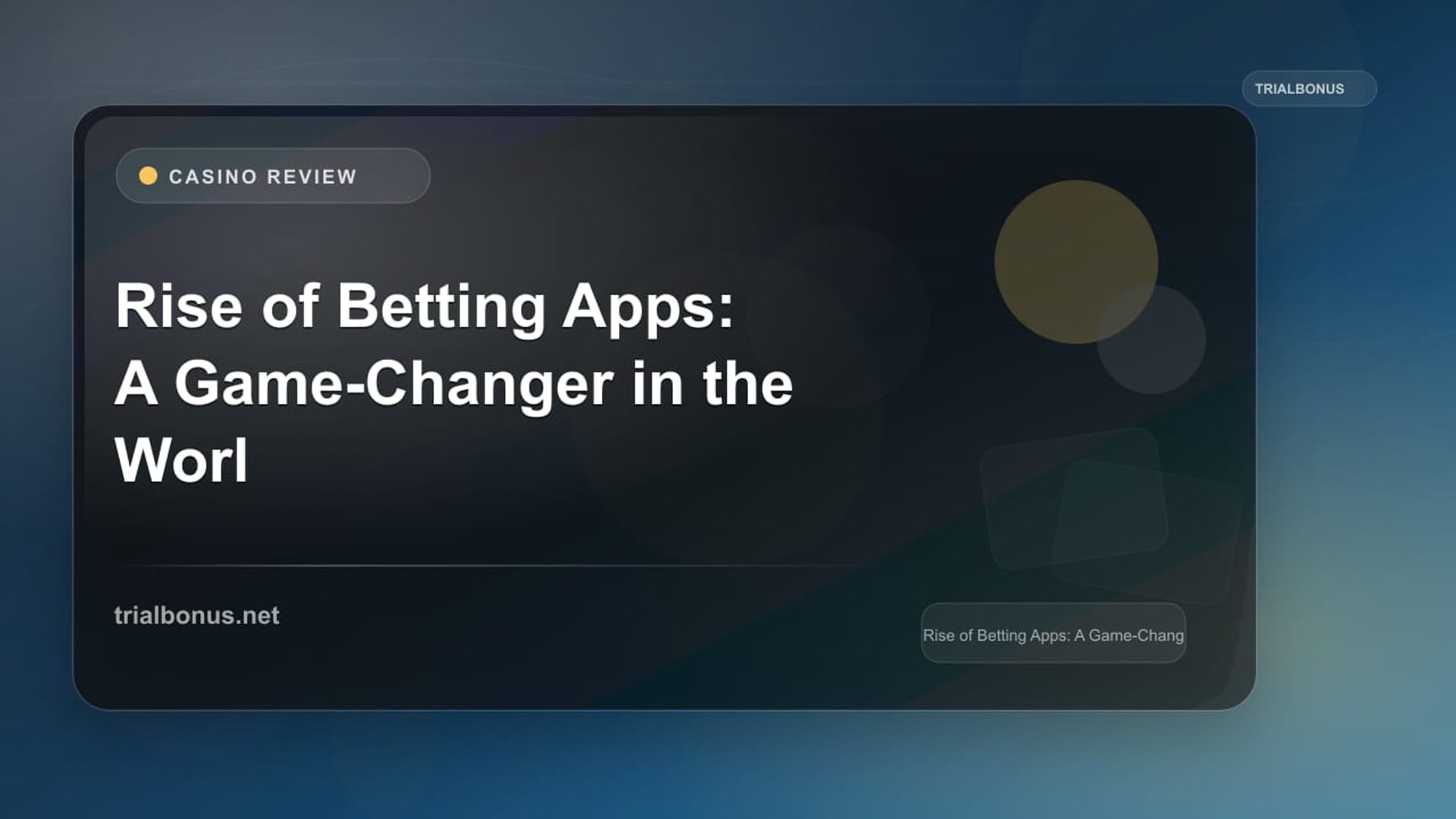 Rise of Betting Apps: A Game-Changer in the World of Wagering review