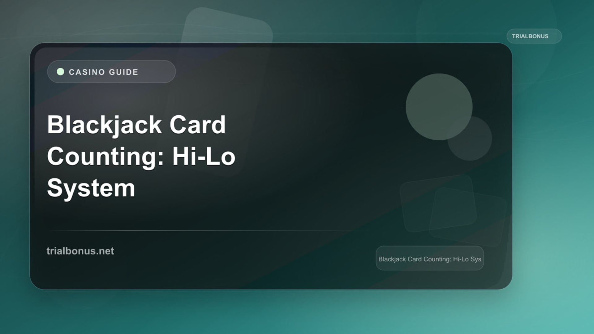 Blackjack Card Counting: Hi-Lo System Explained for Casino Players review