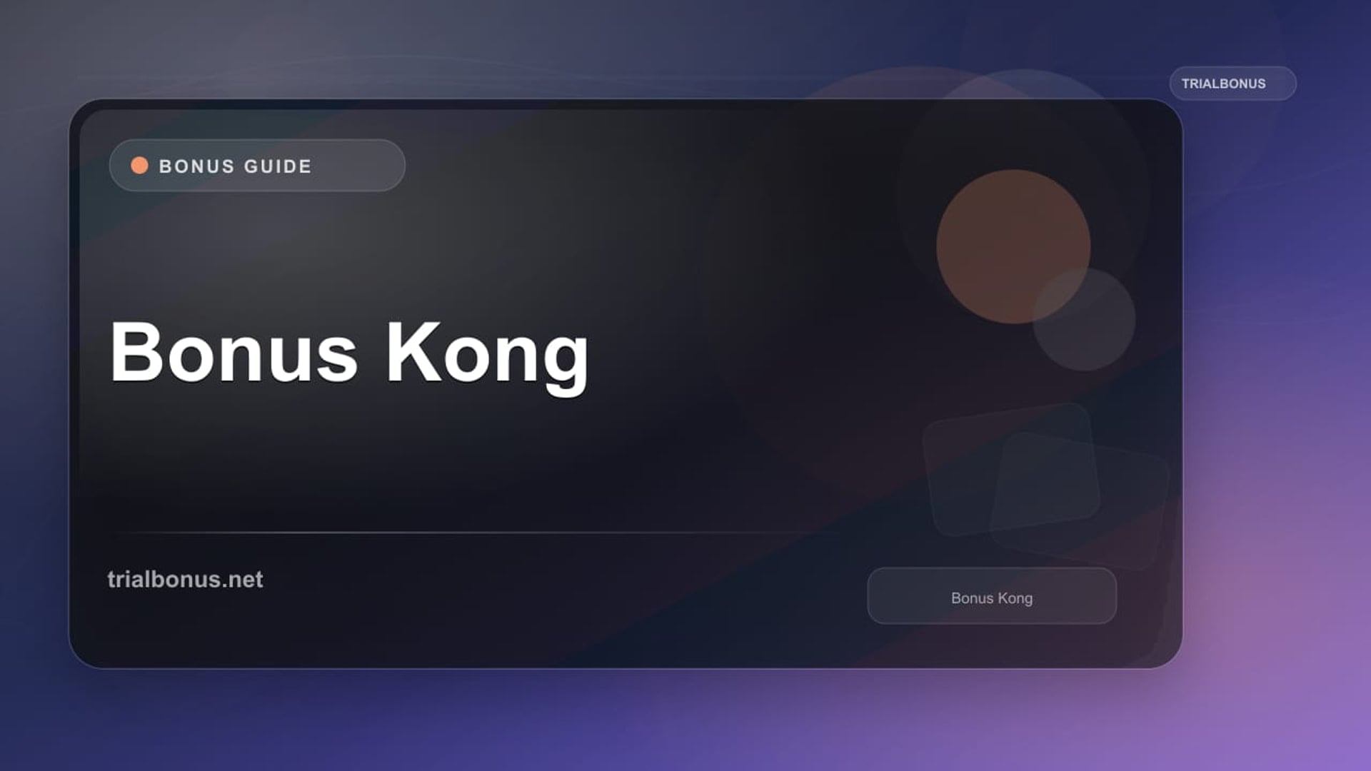 Bonus Kong review