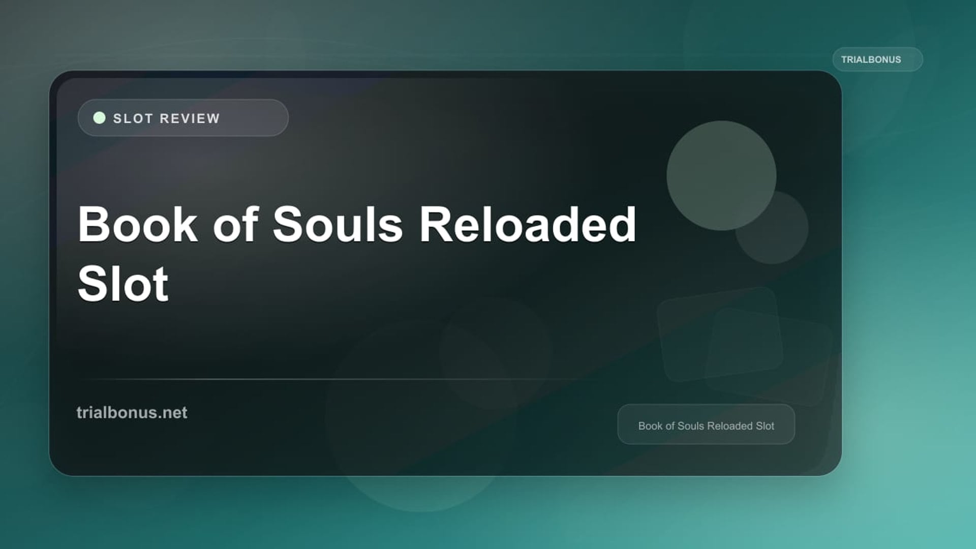 Book of Souls Reloaded Slot review