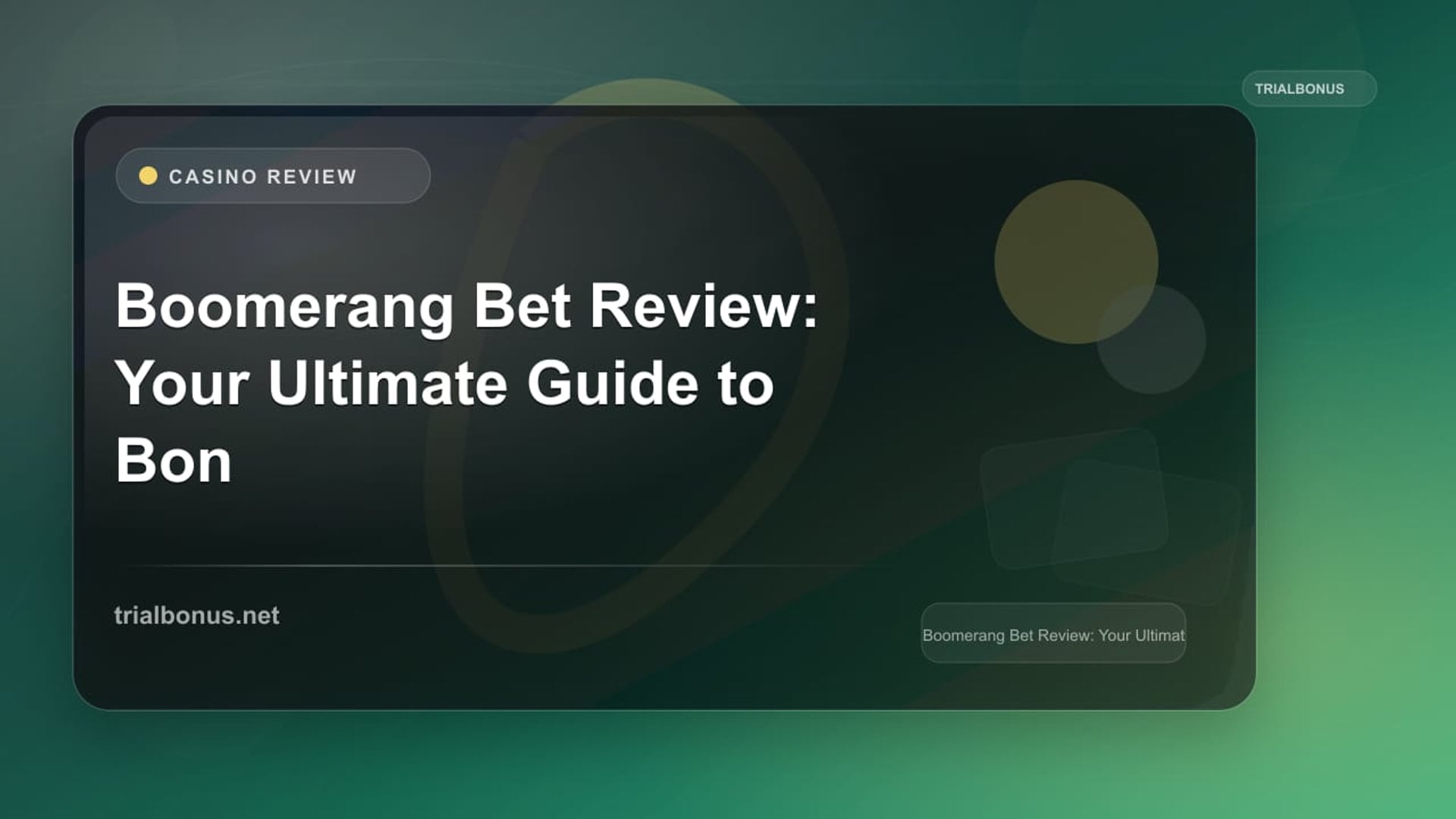 Boomerang Bet Review: Your Ultimate Guide to Bonuses and More! review