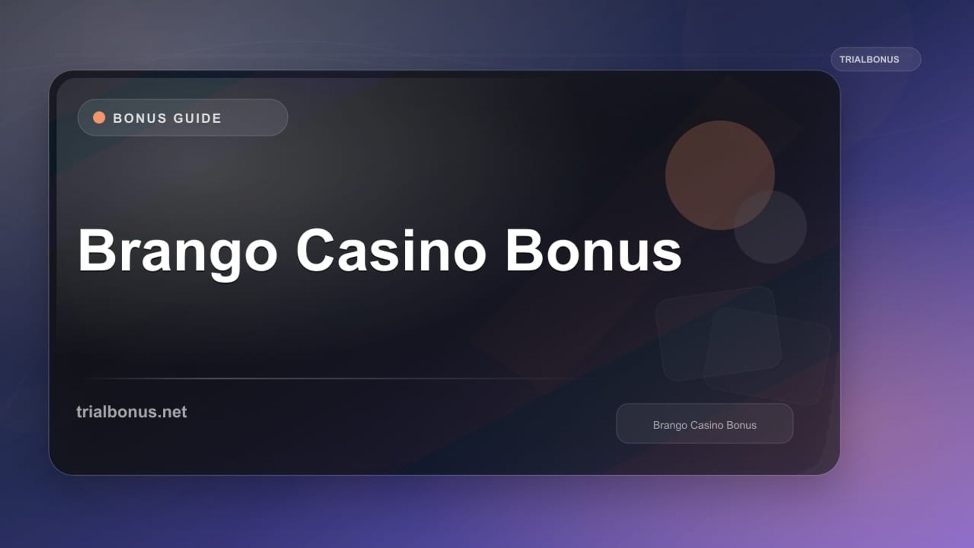 Brango Casino Bonus review