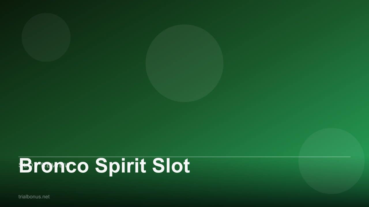 Bronco Spirit Slot review