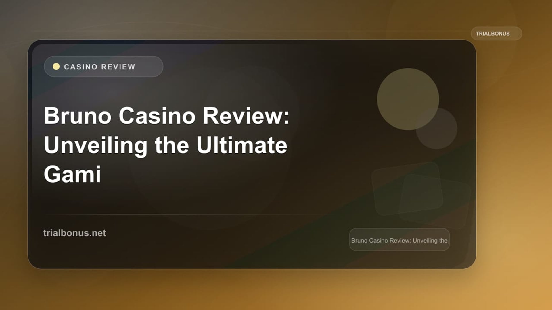 Bruno Casino Review: Unveiling the Ultimate Gaming Experience review