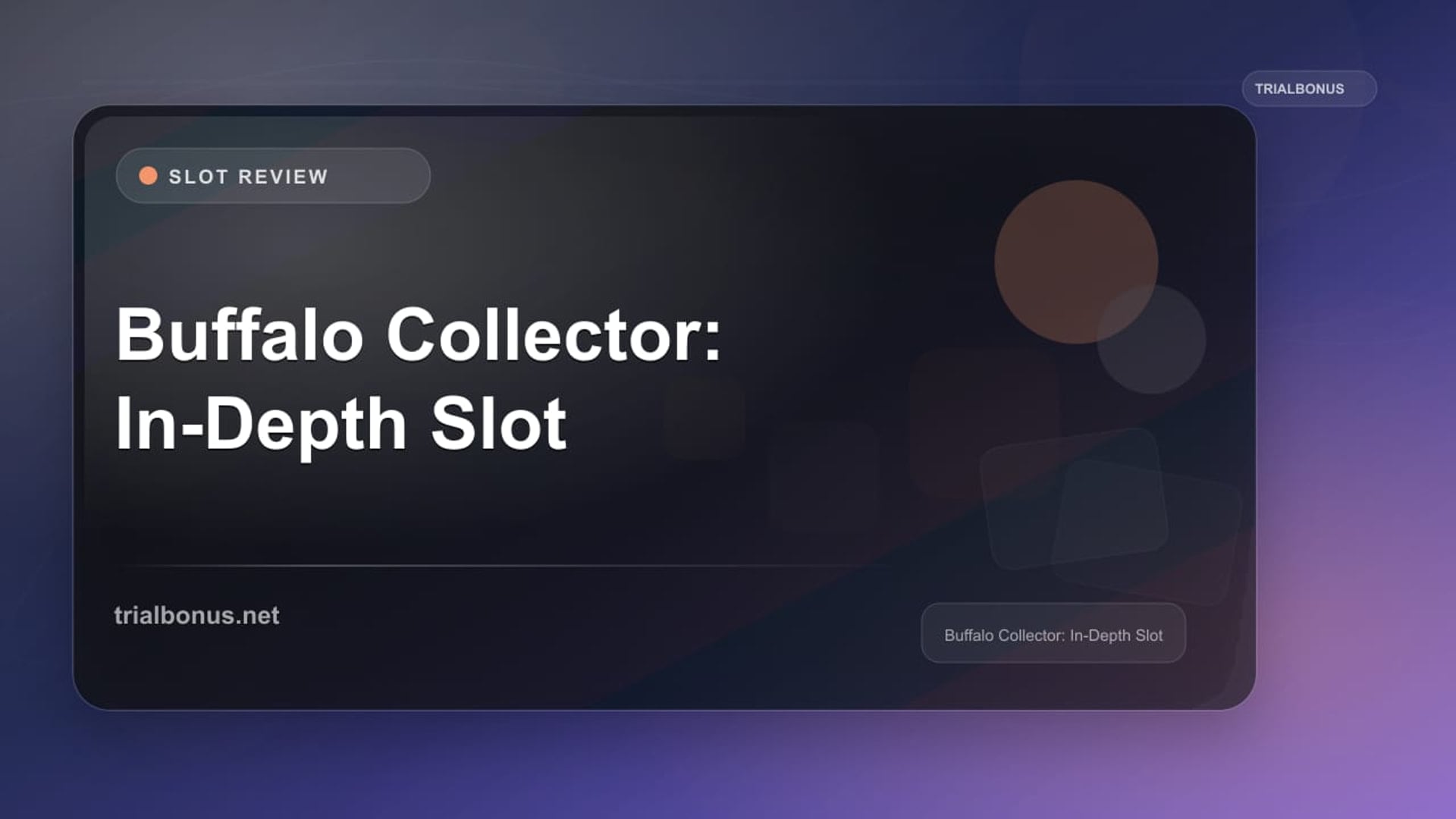 Buffalo Collector: In-Depth Slot review