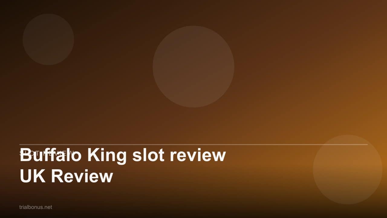 Buffalo King slot review UK Review review