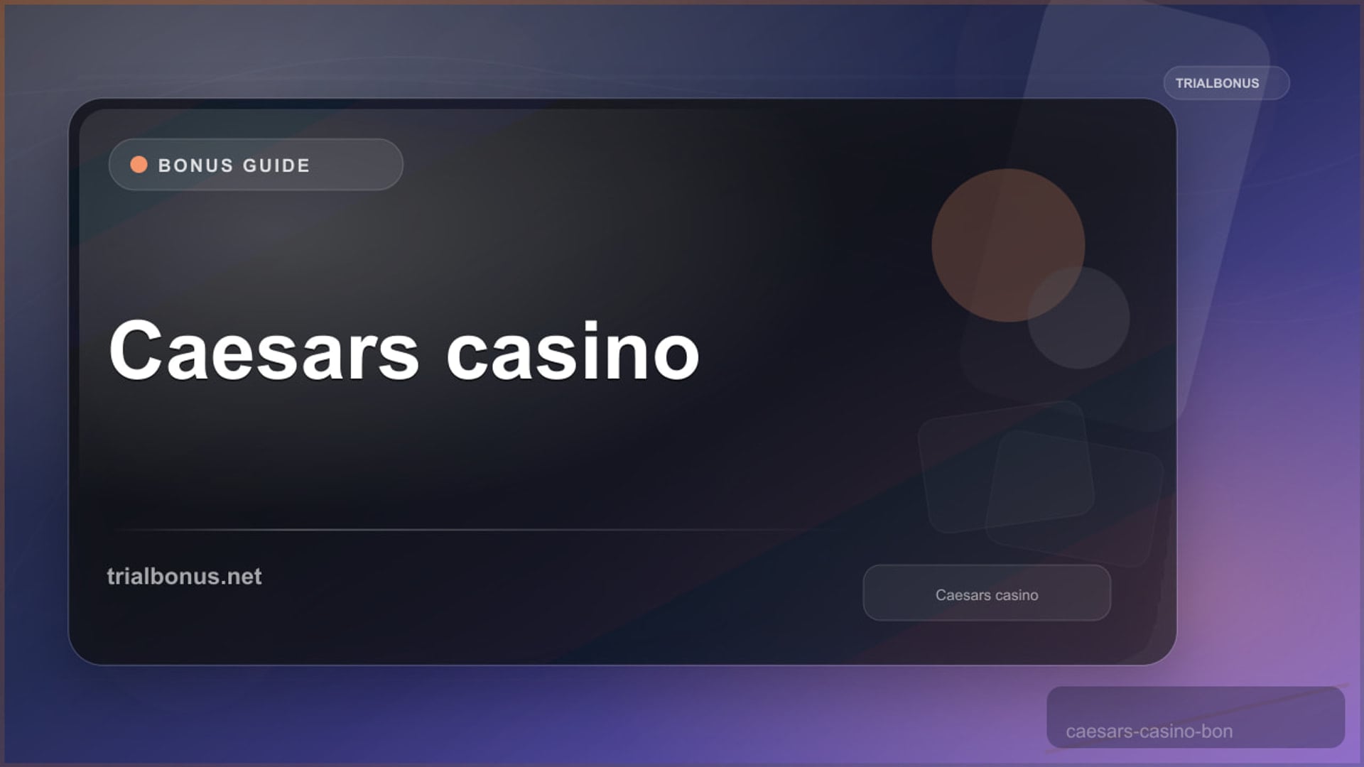 Caesars casino online bonus Guide review