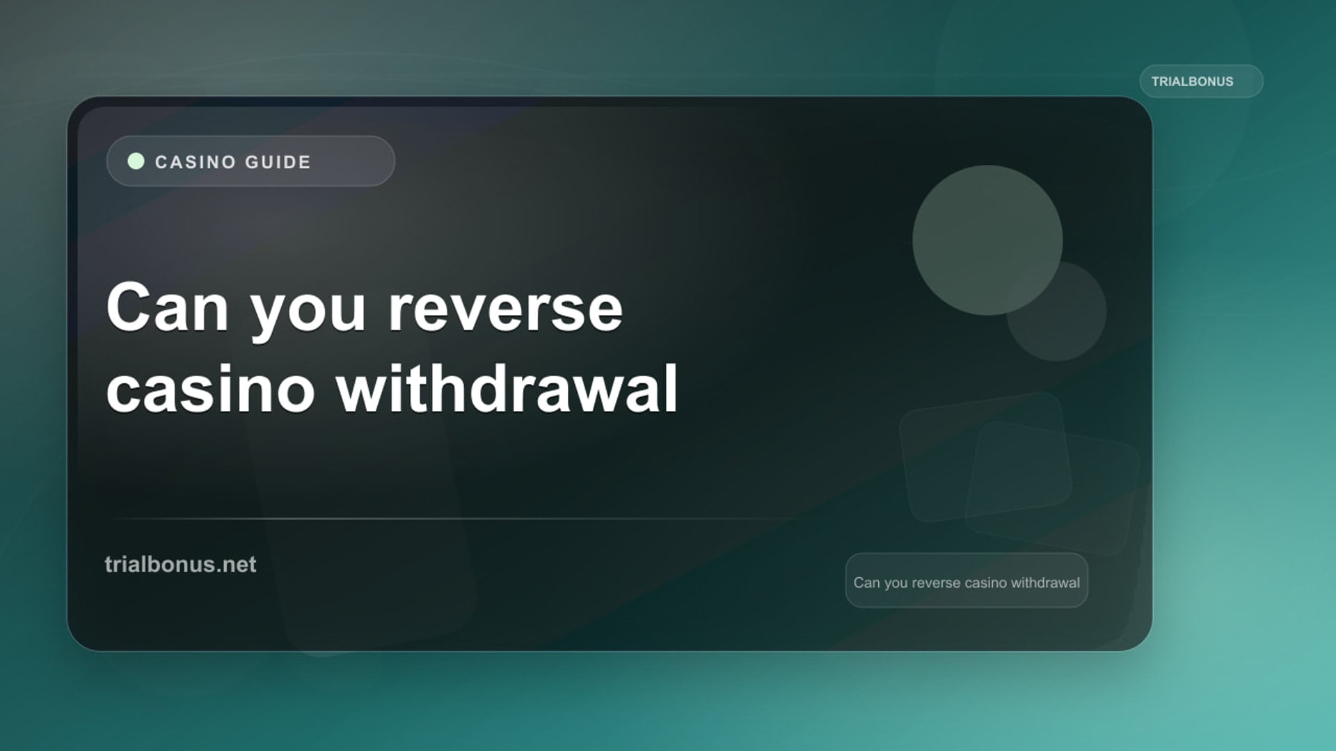 Can You Reverse a Casino Withdrawal? review