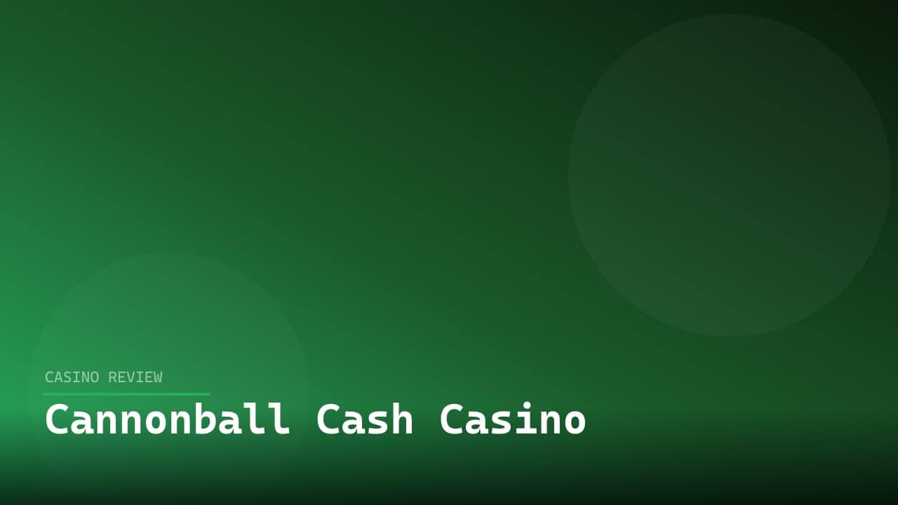 Cannonball Cash Casino review
