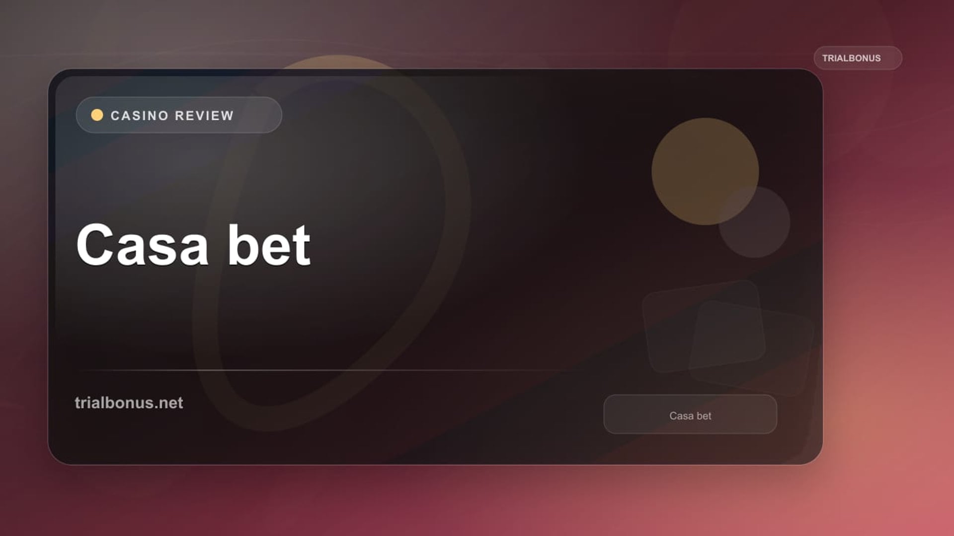 Casa bet review