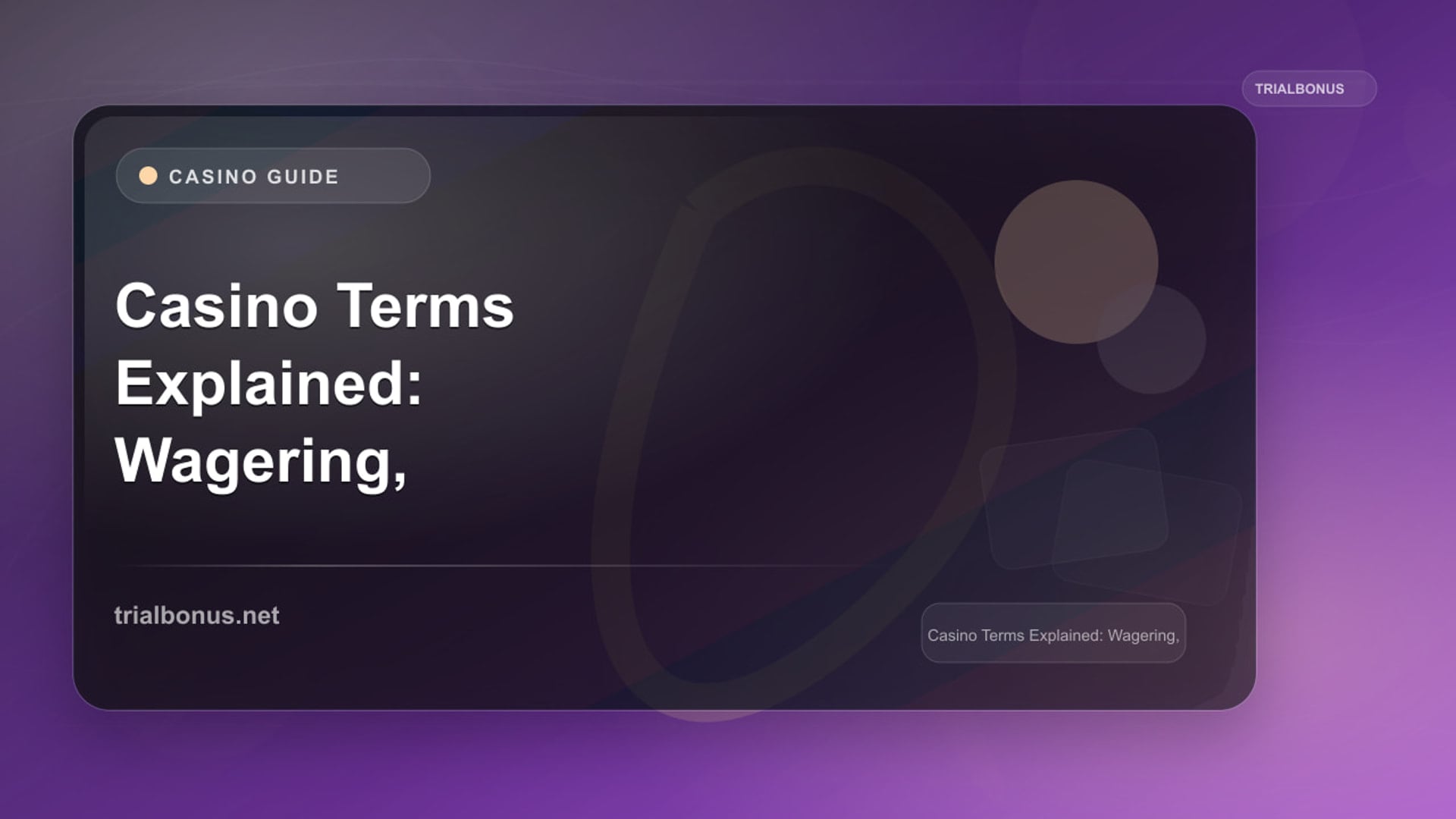 Casino Bonus Terms Explained: Wagering, Caps, and Exclusions review