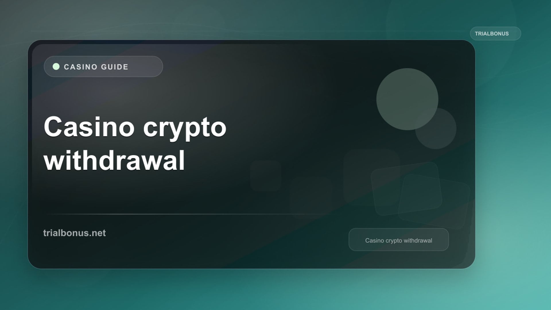 Casino Crypto Withdrawal Guide review