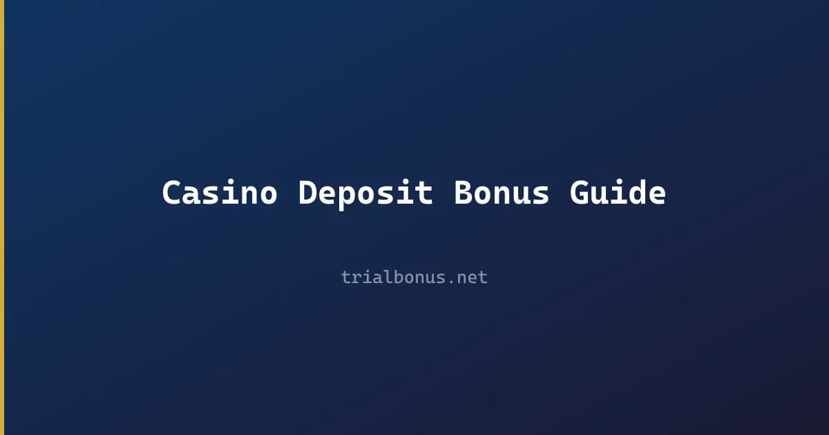 Casino deposit bonus Guide review