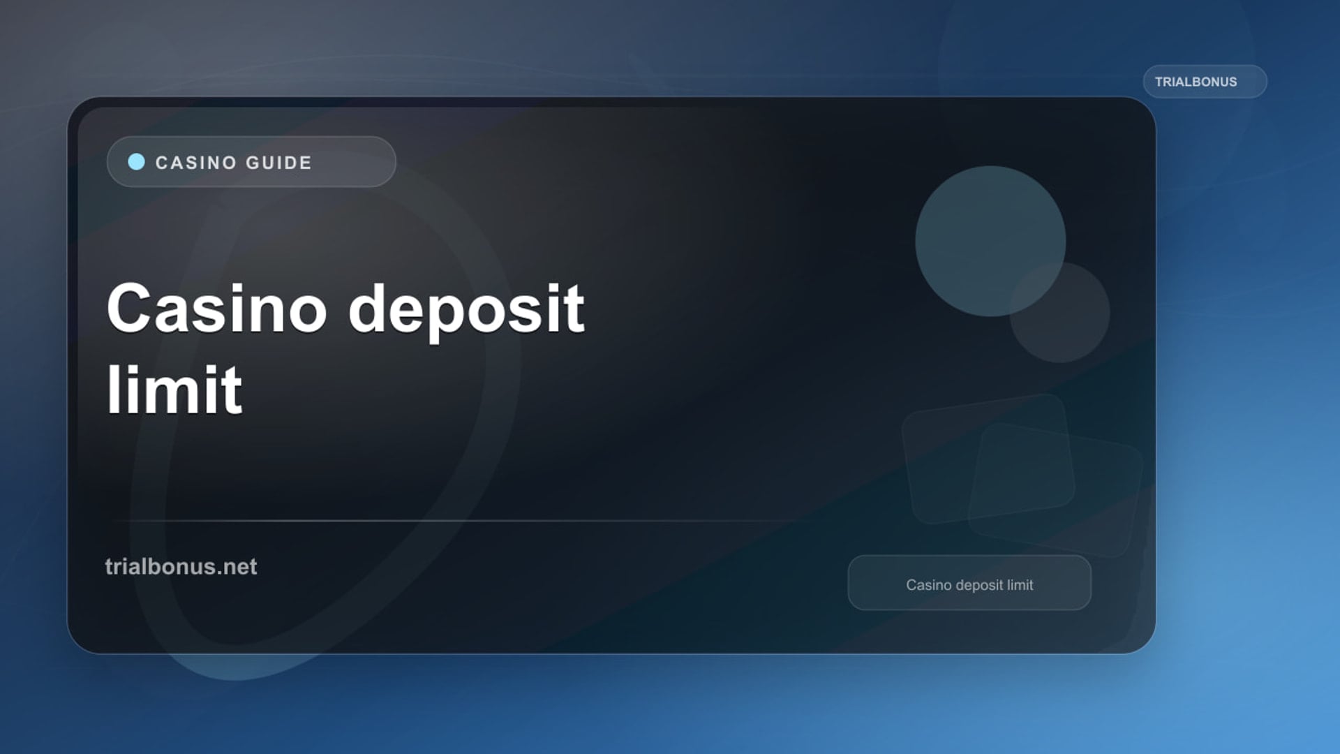 Casino Deposit Limit UK Guide: How Account Limits Work review
