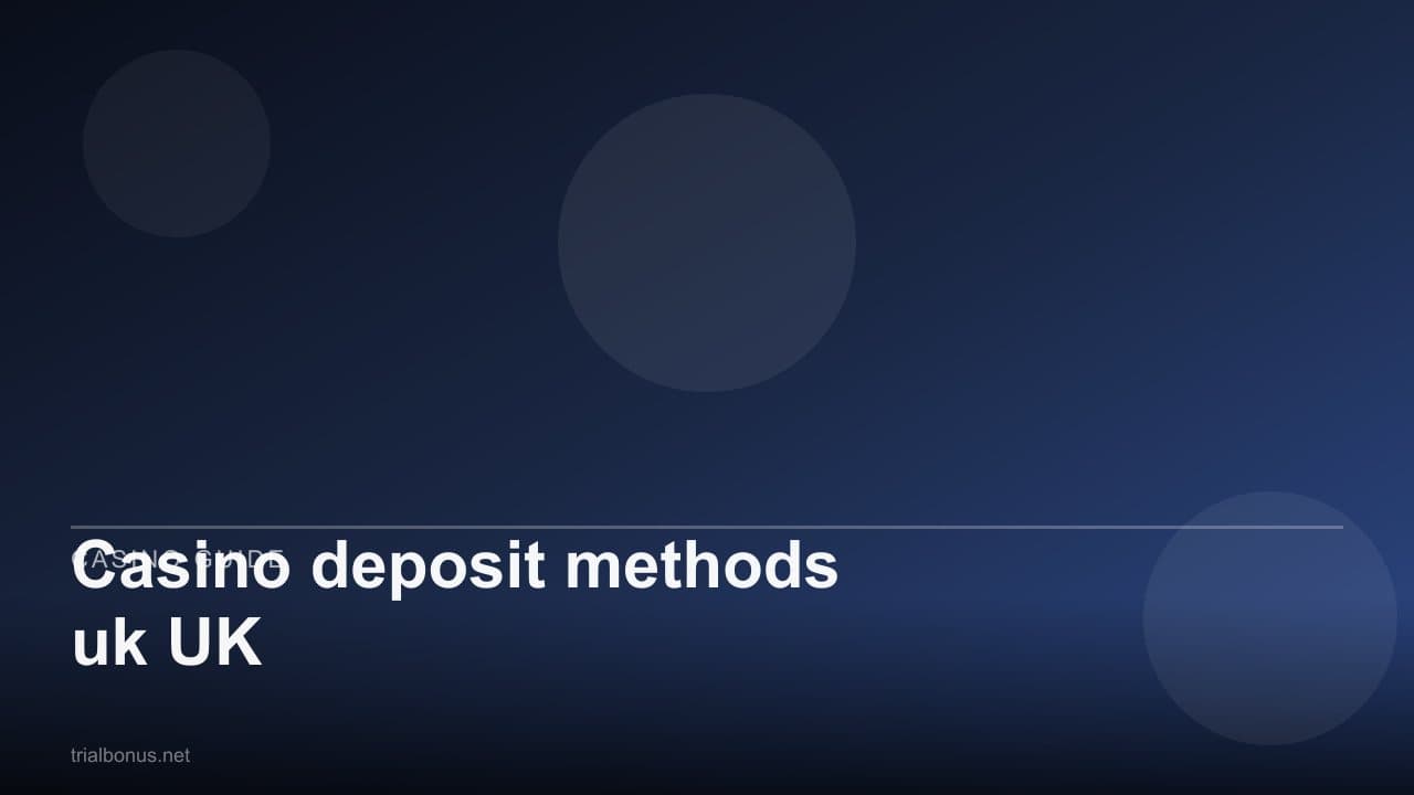 Casino deposit methods uk UK