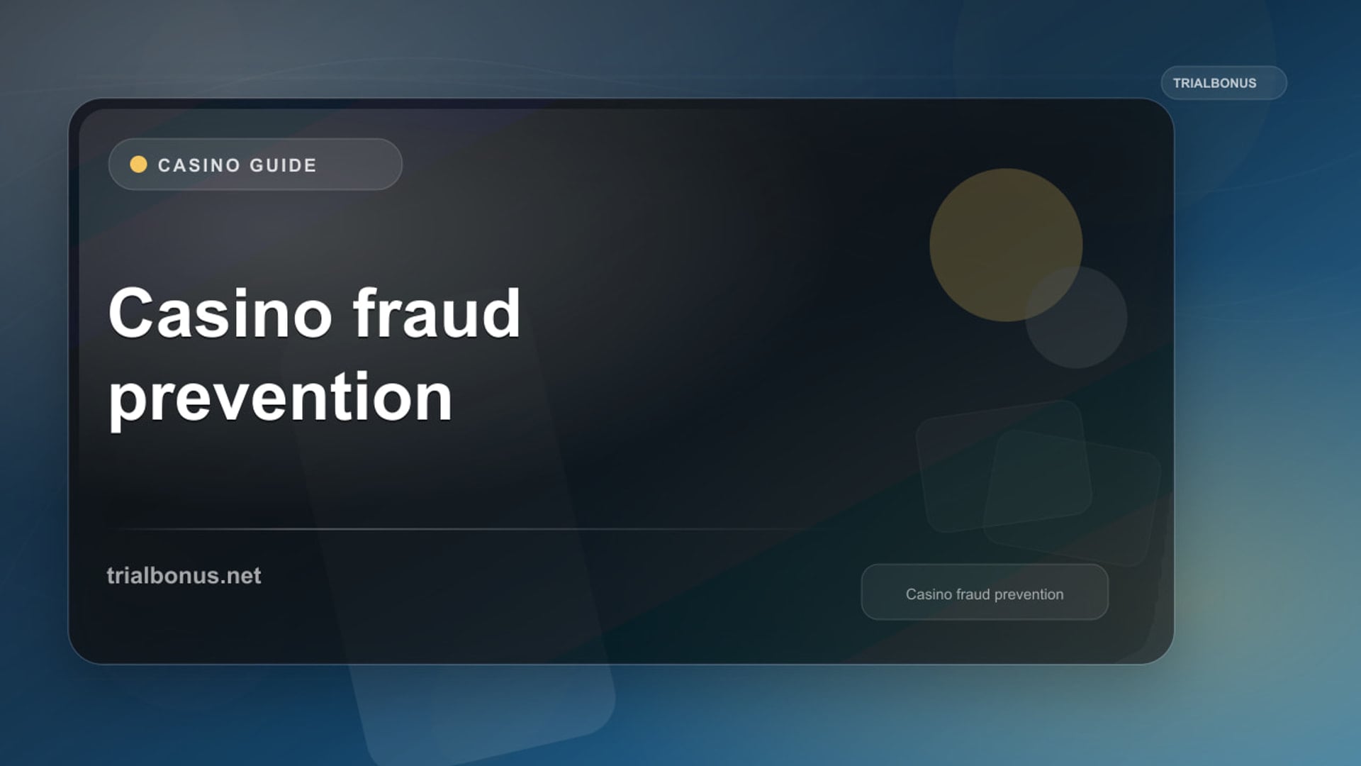 Casino Fraud Prevention Guide: Verification and Complaint Checks review