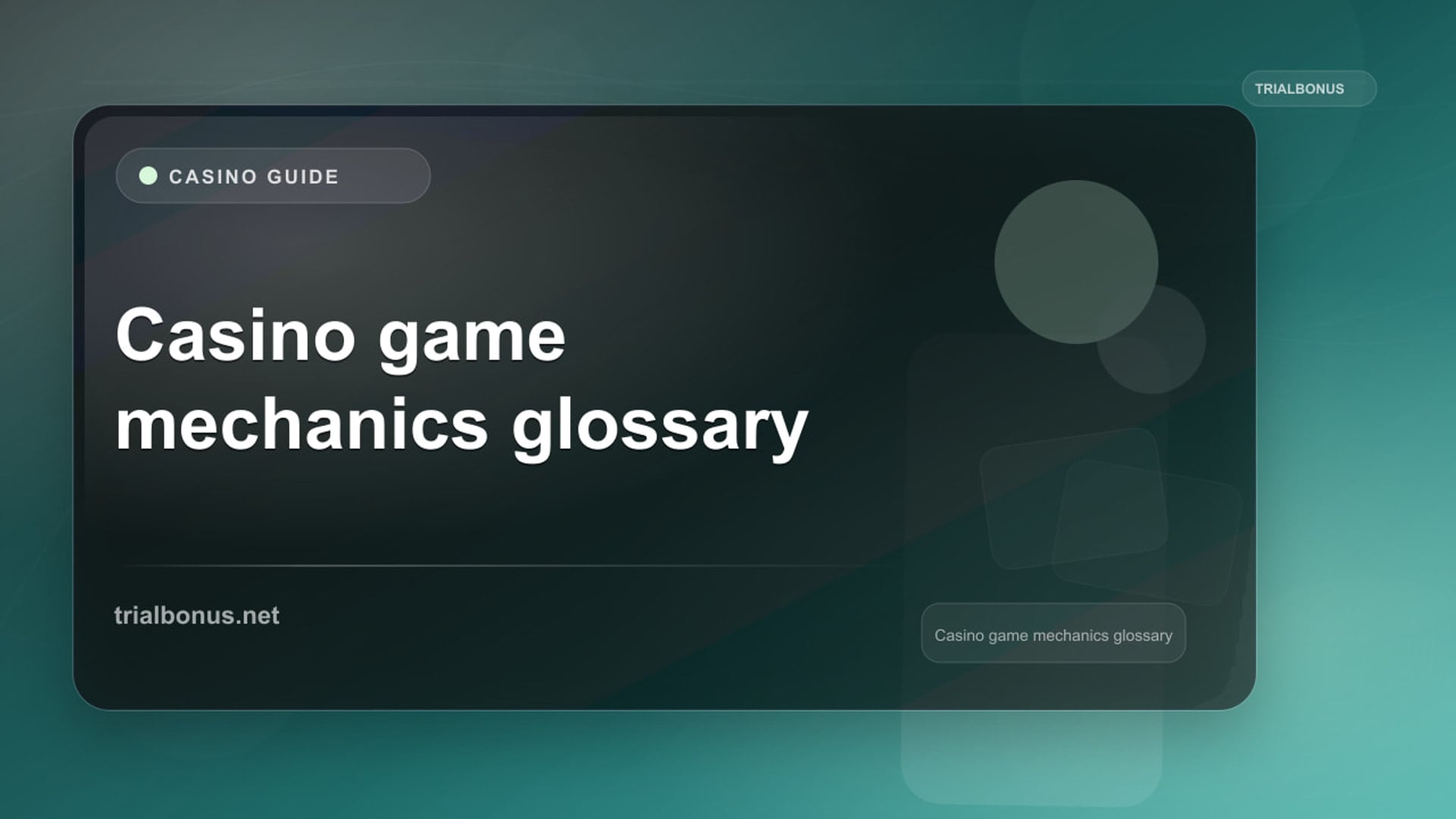 Casino game mechanics glossary UK Guide review