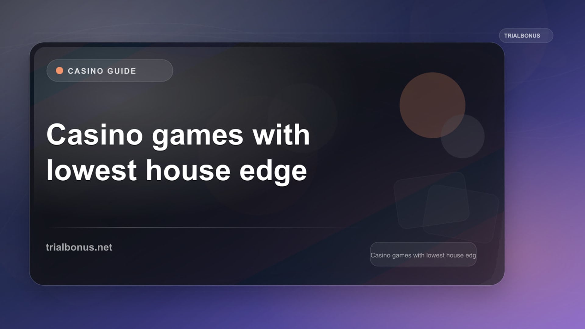 Casino Low House Edge Games Guide review