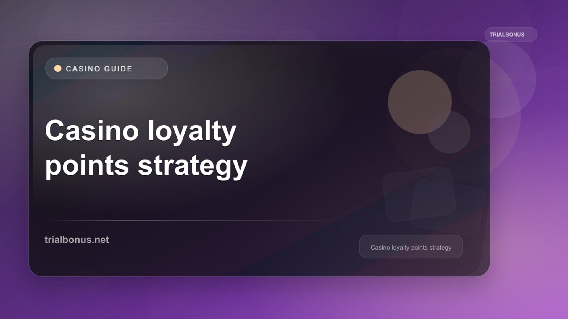 Casino Loyalty Points Strategy Guide review